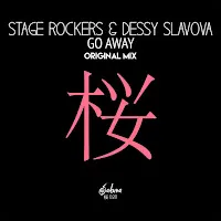 Stage Rockers — Go Away Ft Dessy Slavova — обложка